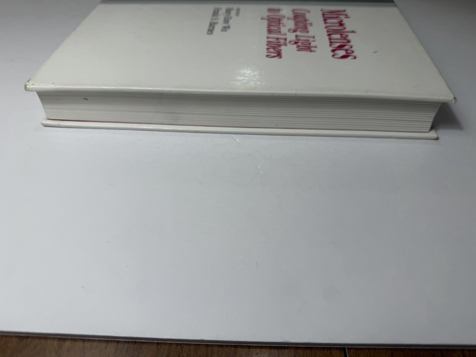 Microlenses Coupling Light to Optical Fibers Wu Barnes IEEE Press 1991 HC