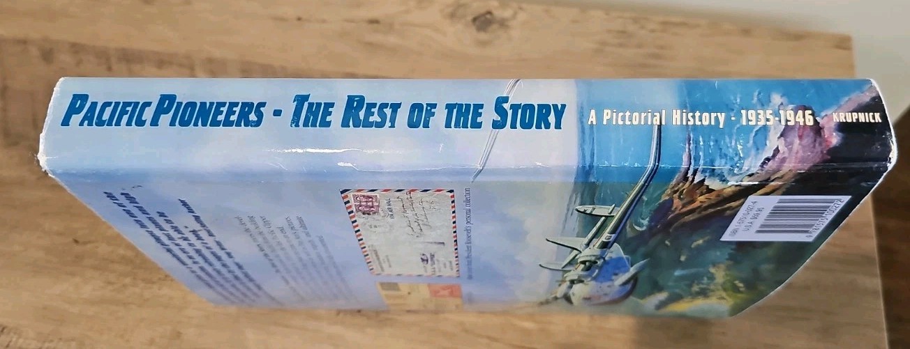 Pan Americans Pacific Pioneers: The Rest of the Story, Pictorial History 1935-46