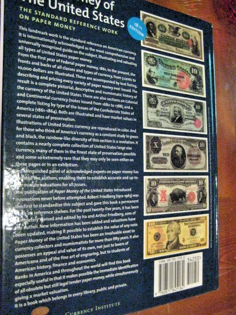 Paper Money of the U.S. A Complete Illustrated Guide/Valuations 18TH ED #0142EPC