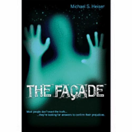 The Facade by Michael S. Heiser