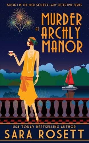 Murder at Archly Manor (High Society Lady Detective) – Paperback – VERY GOOD