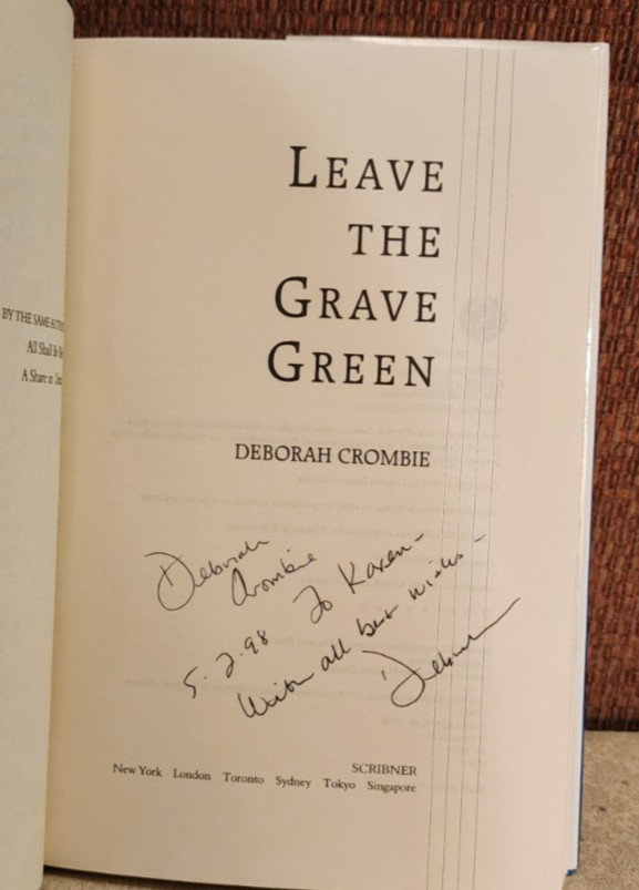 Leave the Grave Green by Deborah Crombie 1995 Hardcover W/ Dust Jacket – SIGNED