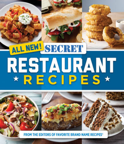 All New! Secret Restaurant Recipes – Paperback – VERY GOOD