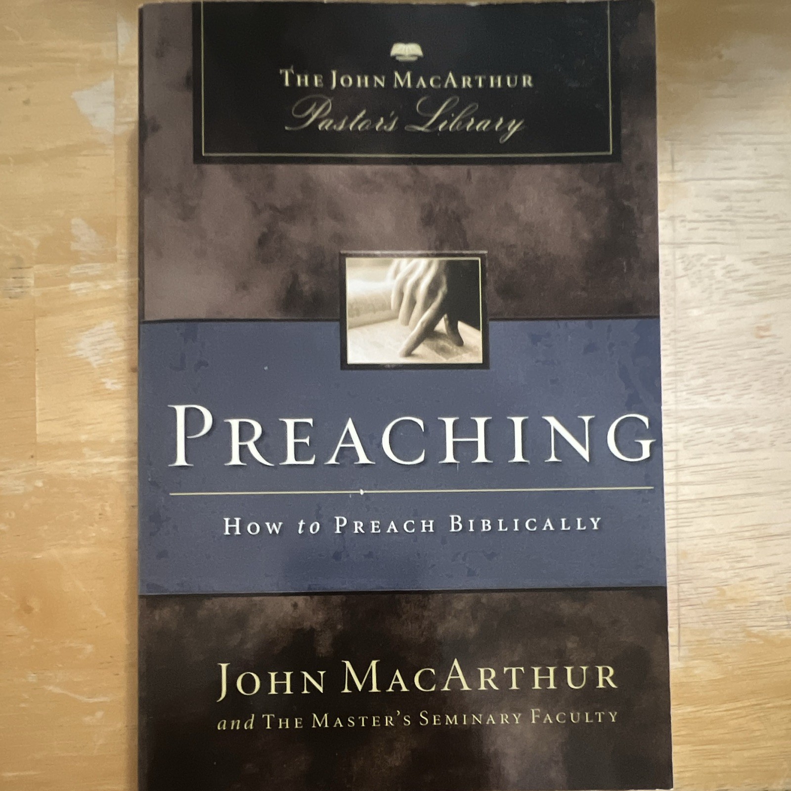 John MacArthur Preaching: How to Preach Biblically PB 2005 Thomas Nelson