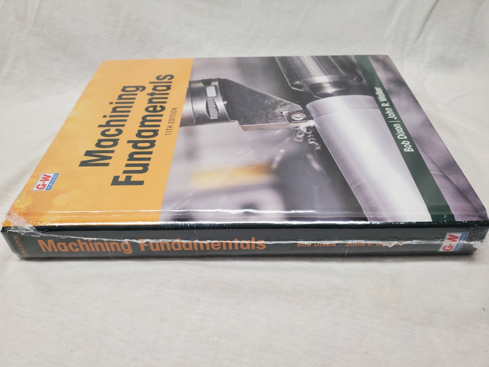 Machining Fundamentals by Bob Dixon and John R. Walker (2021, Hardcover)