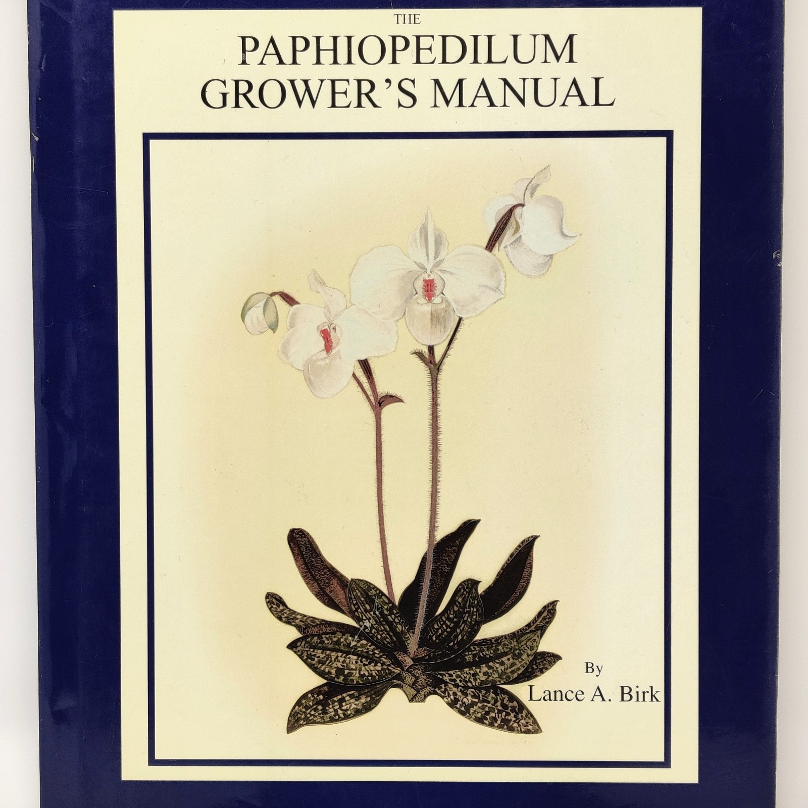 Paphiopedilum Grower’s Manual by Lance A. Birk (1984, Hardcover) HBDJ Flowers