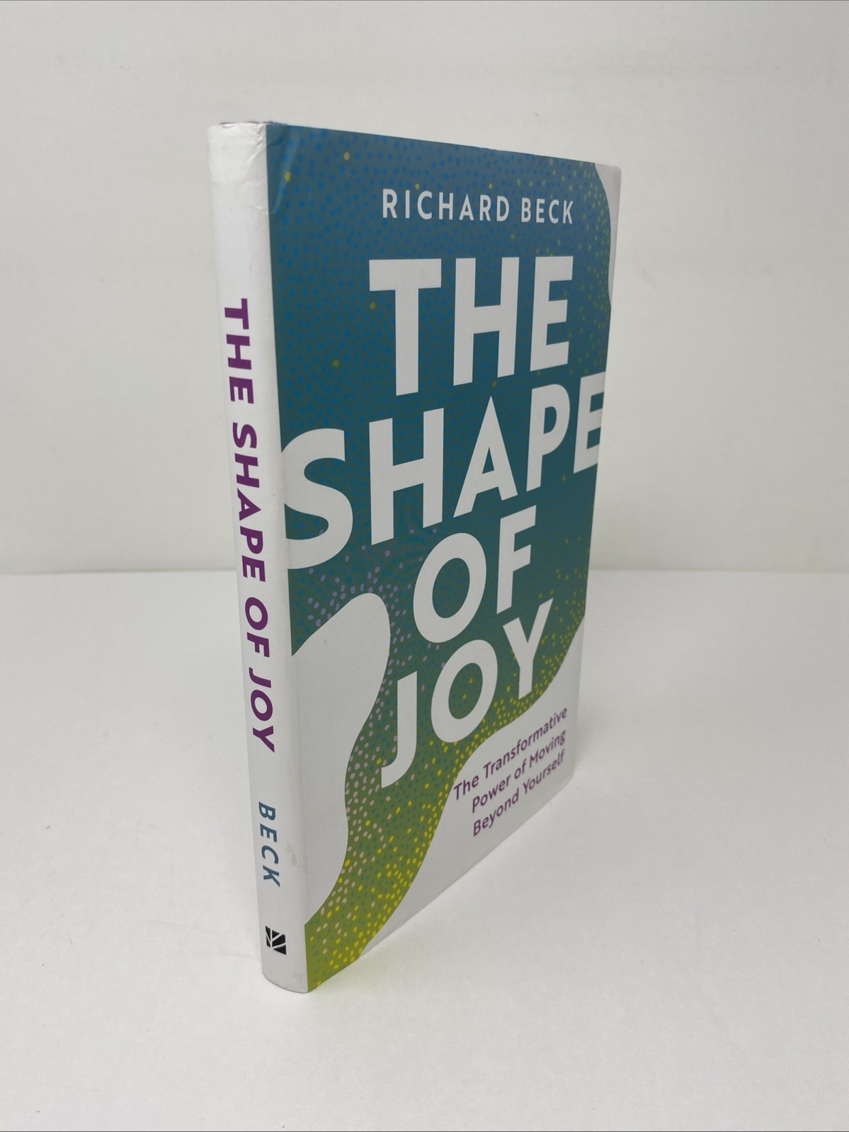 Shape of Joy Richard Beck Hardcover 2024 Spiritual Growth Broadleaf