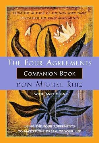 The Four Agreements Companion Book: – Paperback, by Ruiz don Miguel; – Very Good