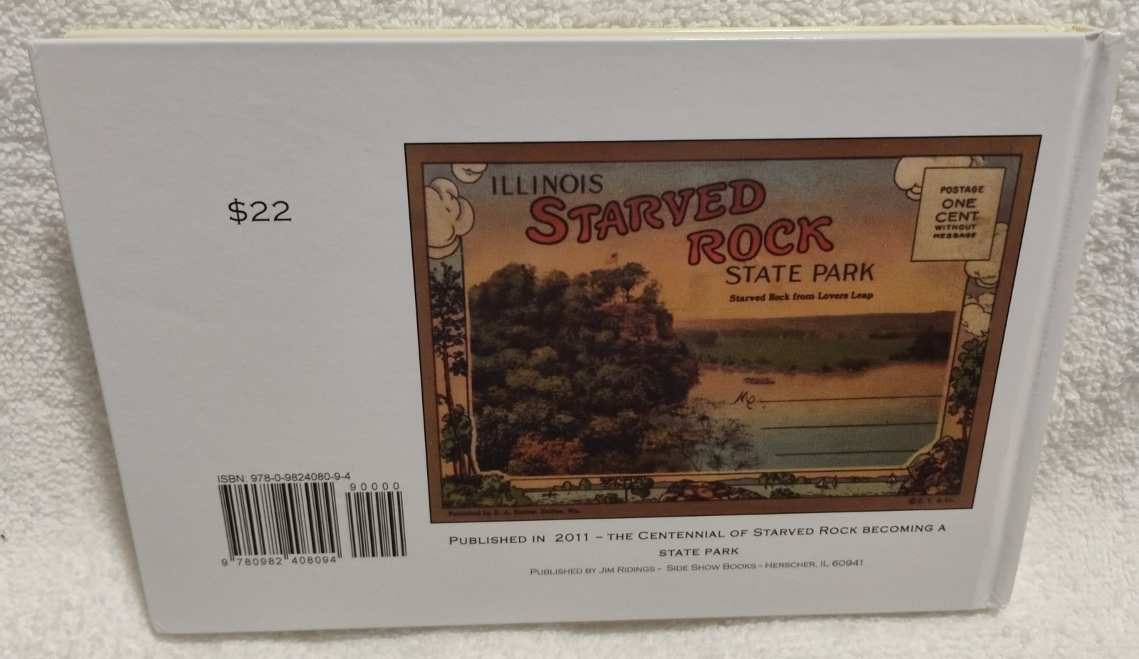 Greetings from Starved Rock Jim Ridings A Look At Vintage Picture Postcards HC