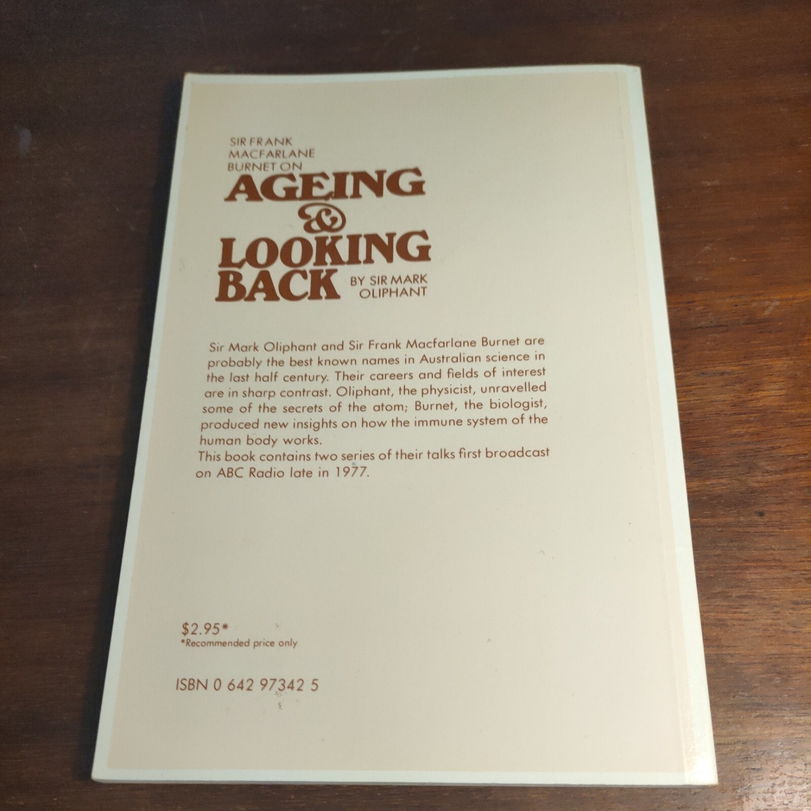 Sir Frank MacFarlane Burnet on ageing and looking back by Sir Mark Oliphant