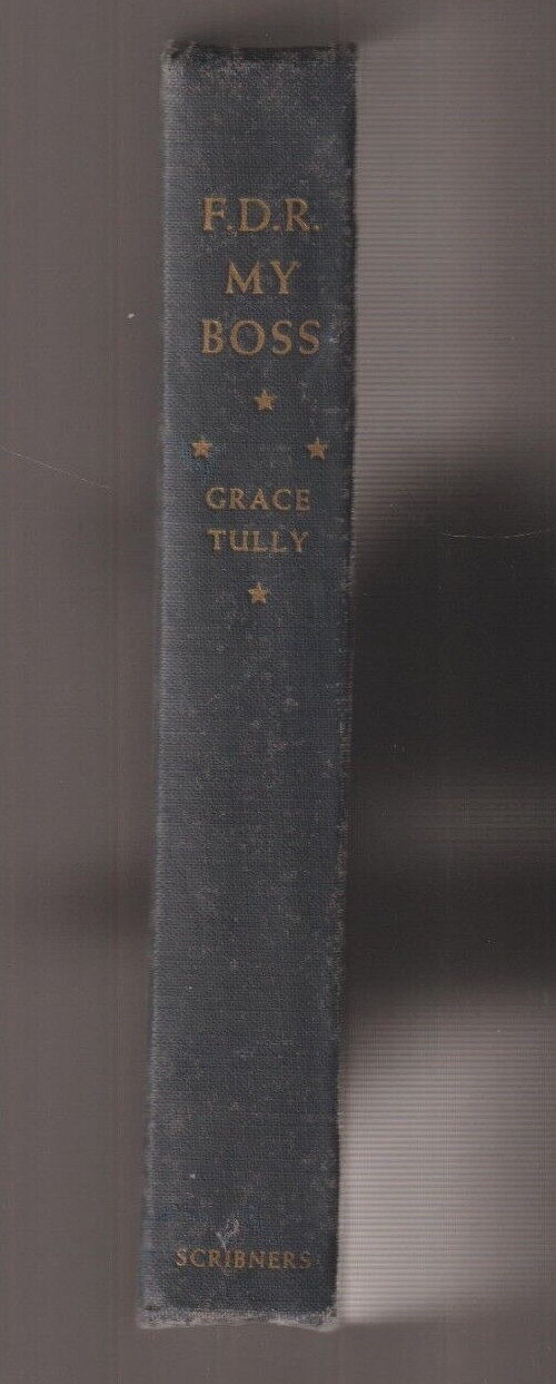 F.D.R. MY BOSS – Grace Tully 1949, Hardcover