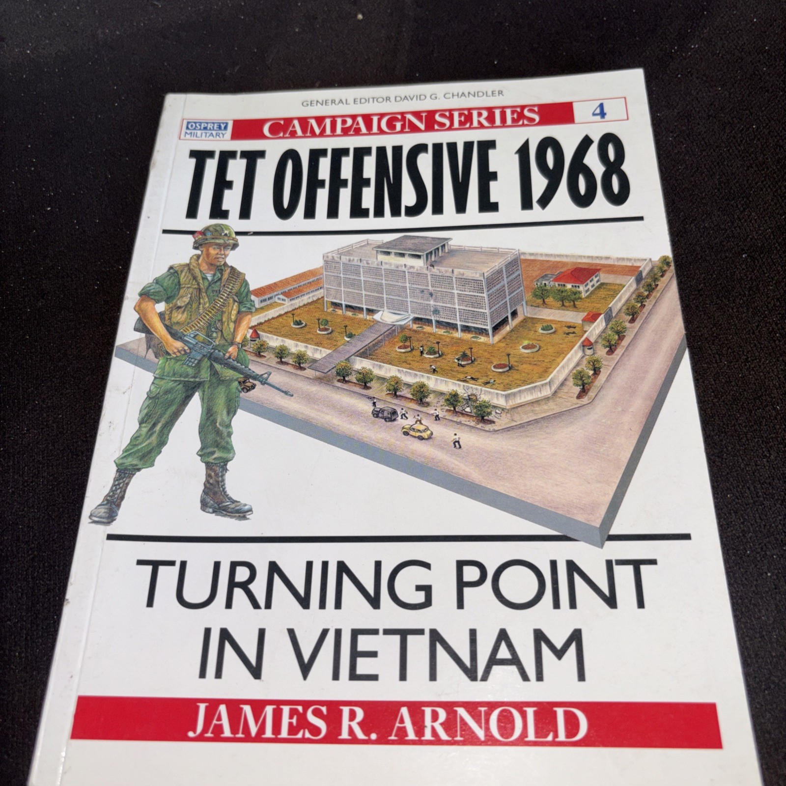 Osprey Campaign Series „Tet Offensive 1968 – The Turning Point“ Book No. 4