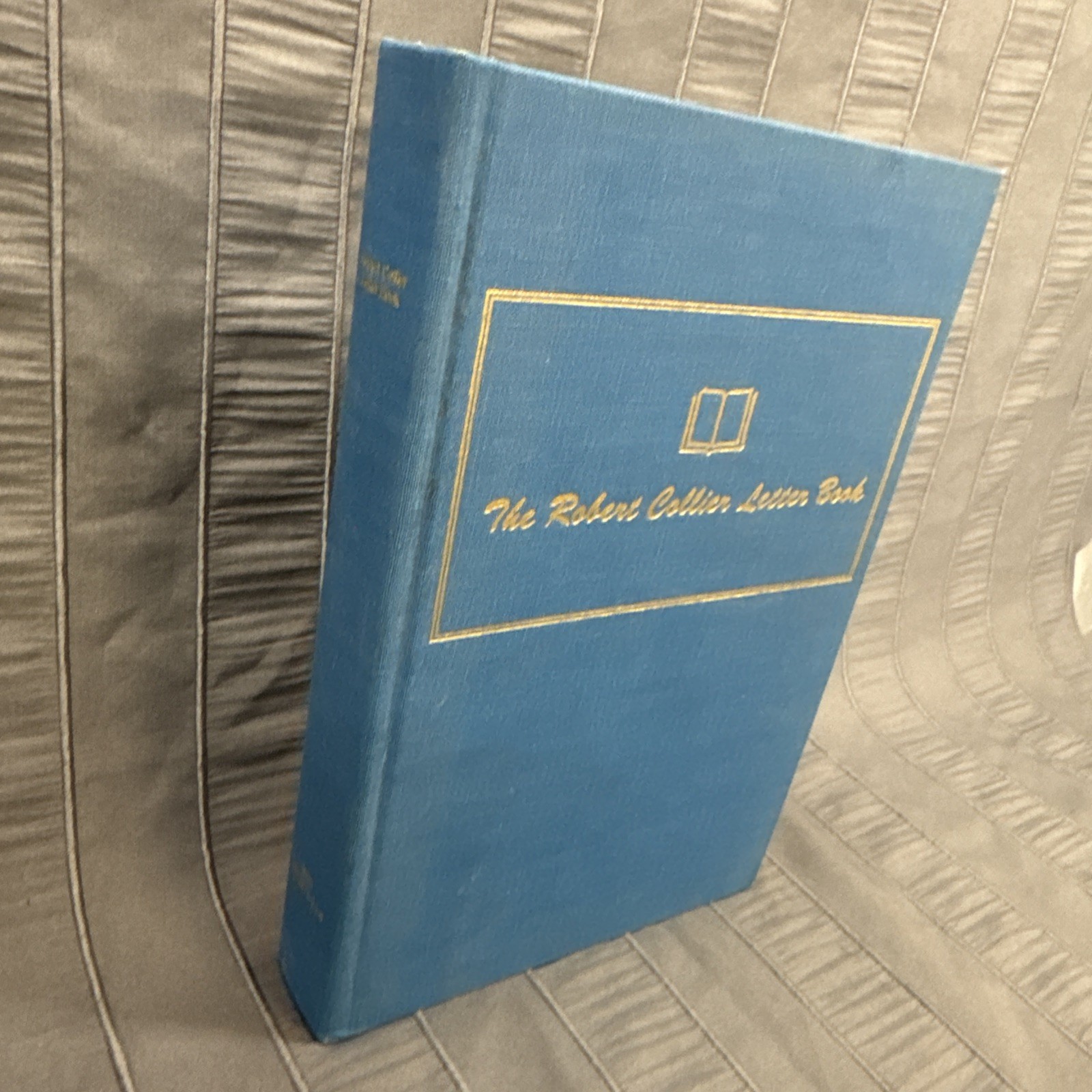 The Robert Collier Letter Book