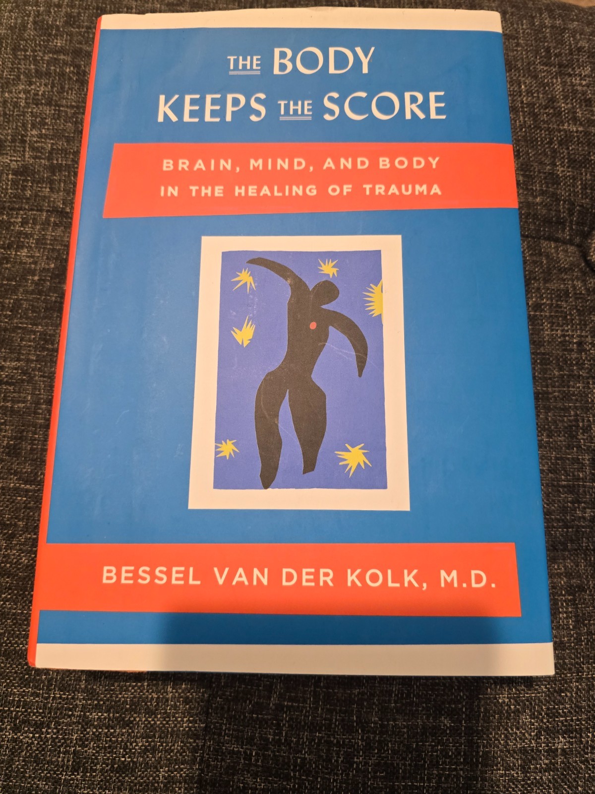 EUC Hardcover Book-The BODY KEEPS the SCORE/Bessel Van Der Kolk, M.D.-Psychology
