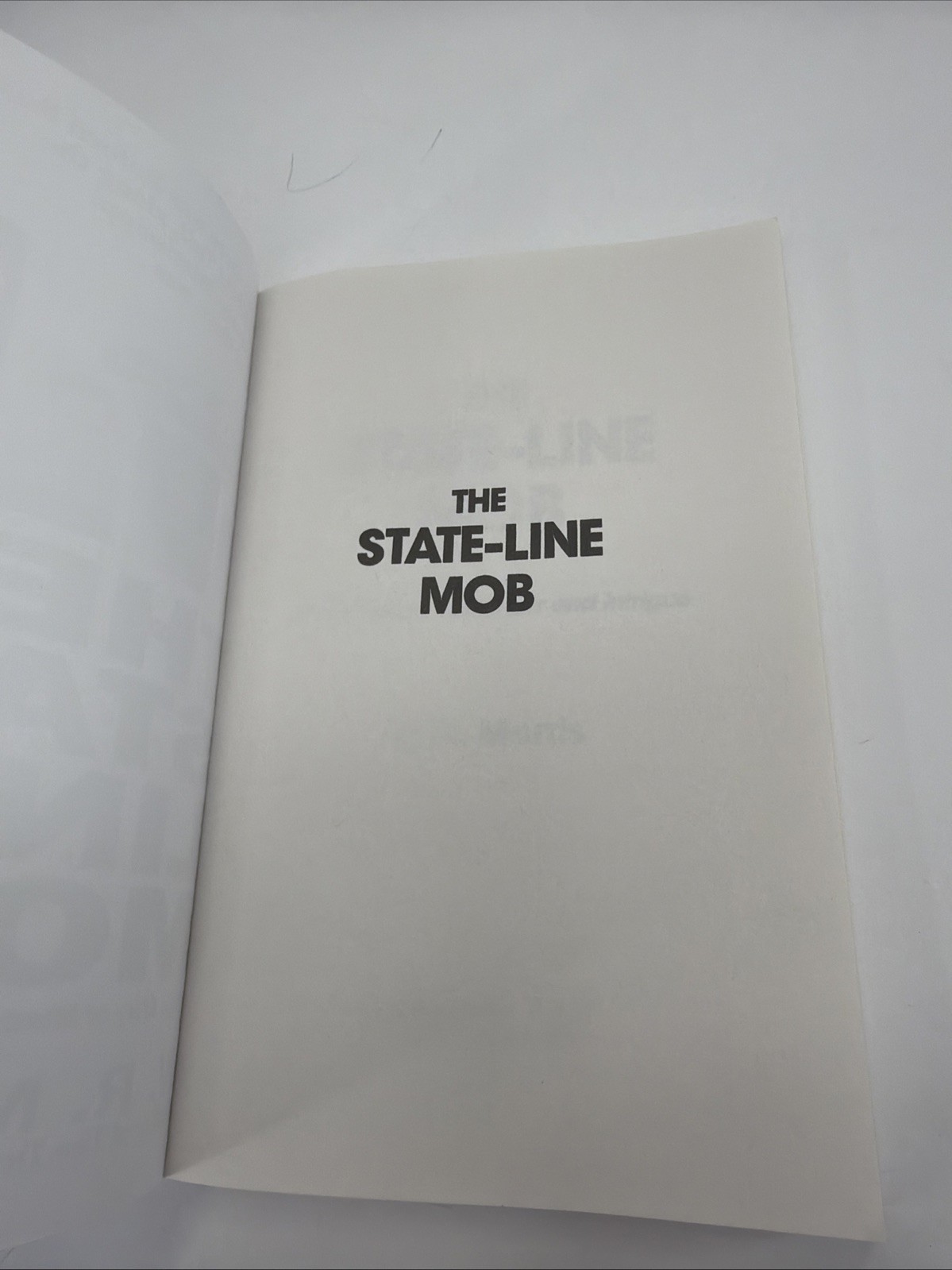 The State Line Mob: A True Story of Murder and Intrigue By W. R. Morris Sc