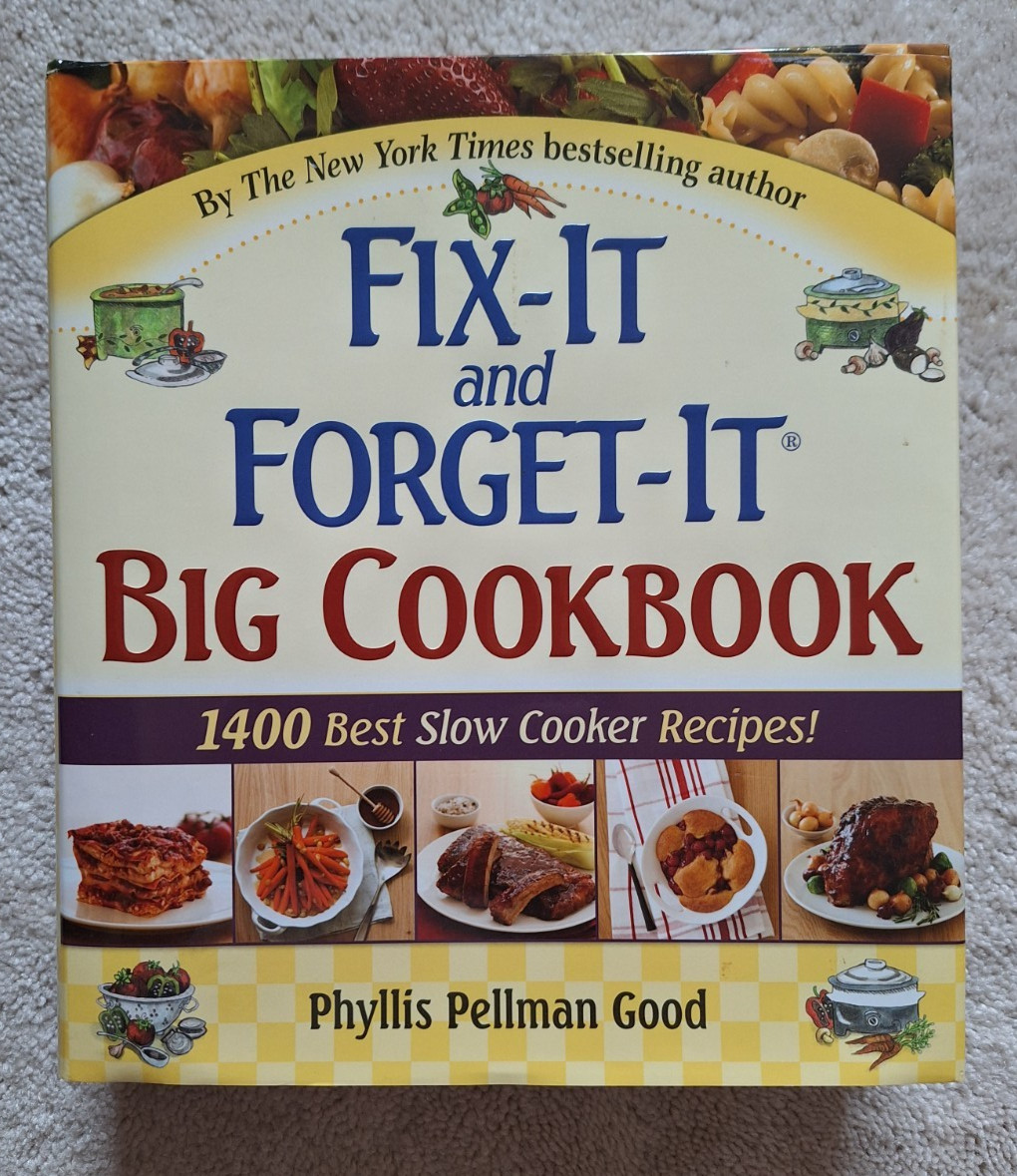 Fix-It and Forget-It Big Cookbook – 1400 slow cooker recipes, 704 pages w/illus.