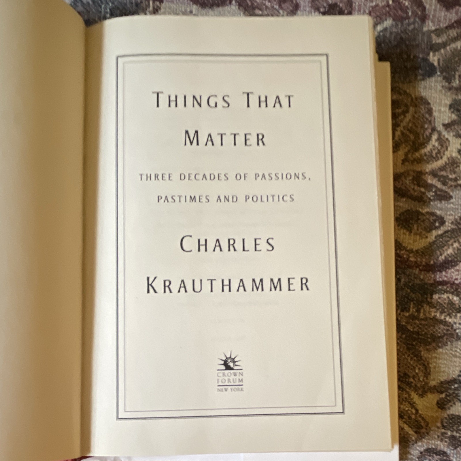 Charles Krauthammer Things That Matter Signed 1st Ed HC w/ Dust Jacket 2013