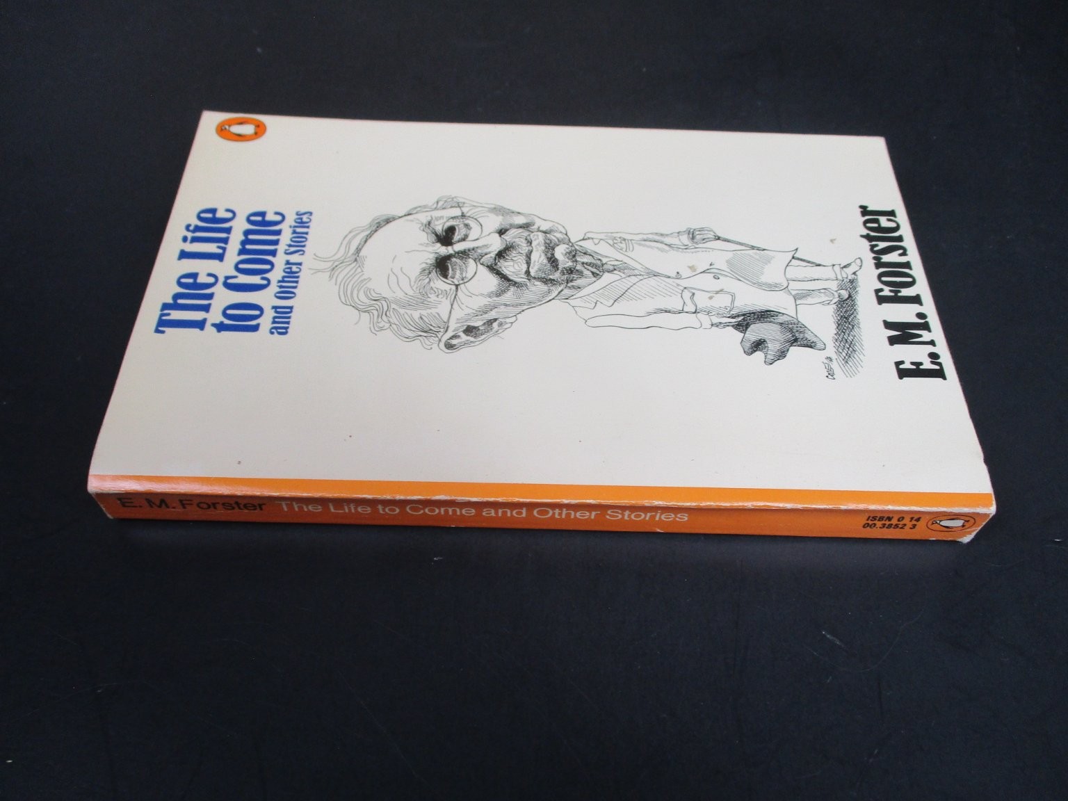 The Life to Come & Other Stories E.M. Forster 1979 Penguin Literature PB