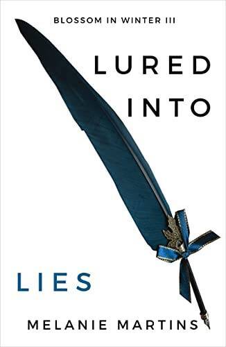 Lured into Lies – Paperback By Melanie Martins – GOOD