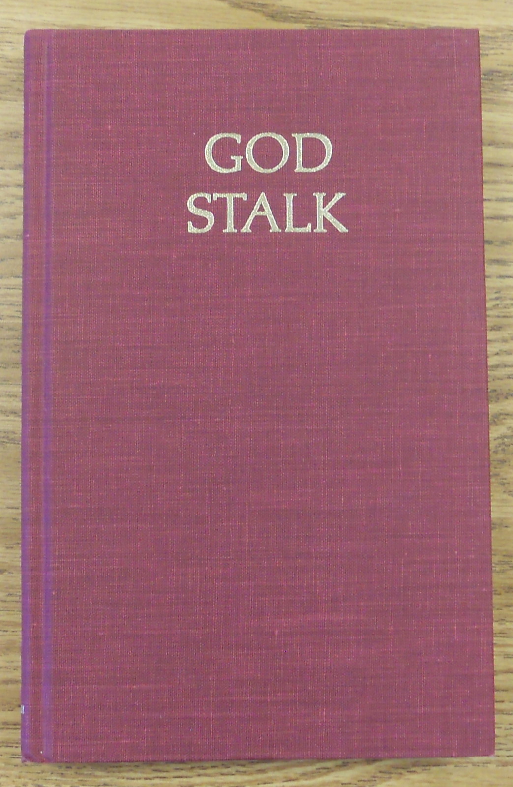 P.C. Hodgell. GOD STALK. Atheneum, 1982. 1st HC/DJ. Author’s 1st Book. Scarce!