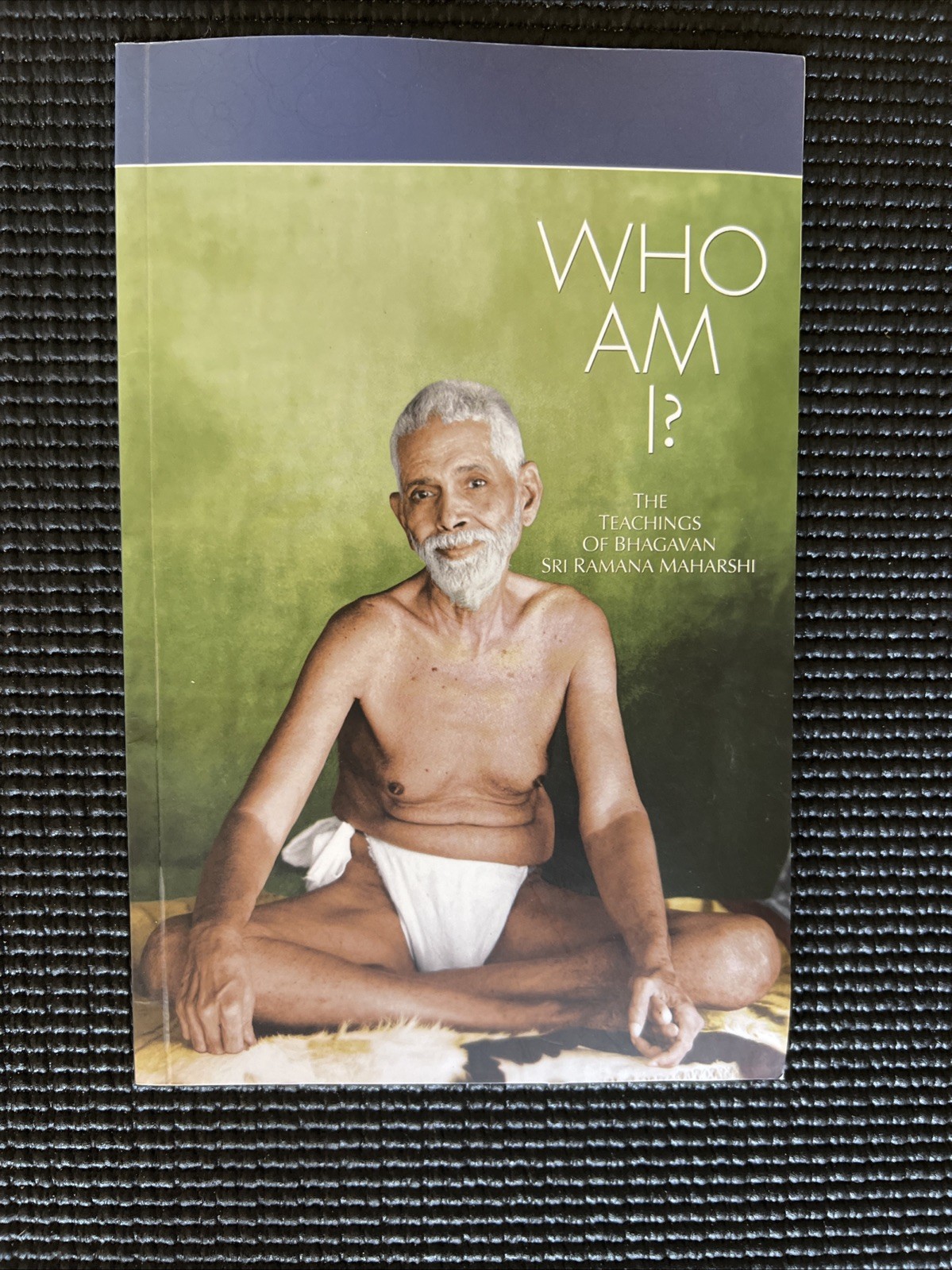Sri Ramana Maharshi’s Words of Grace Self Inquiry & Who Am I Teachings Book