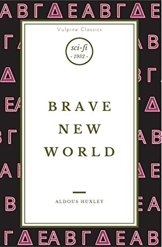 Brave New World (Vulpine Classics) – paperback Huxley, Aldous