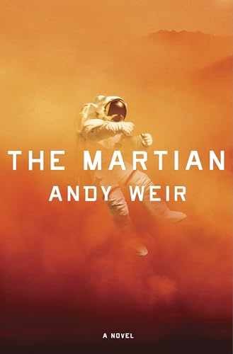 The Martian: A Novel – Hardcover, by Weir Andy – Very Good b