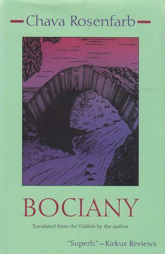 Bociany; Library of Modern Jewish Litera- hardcover, 0815605765, Chawa Rosenfarb