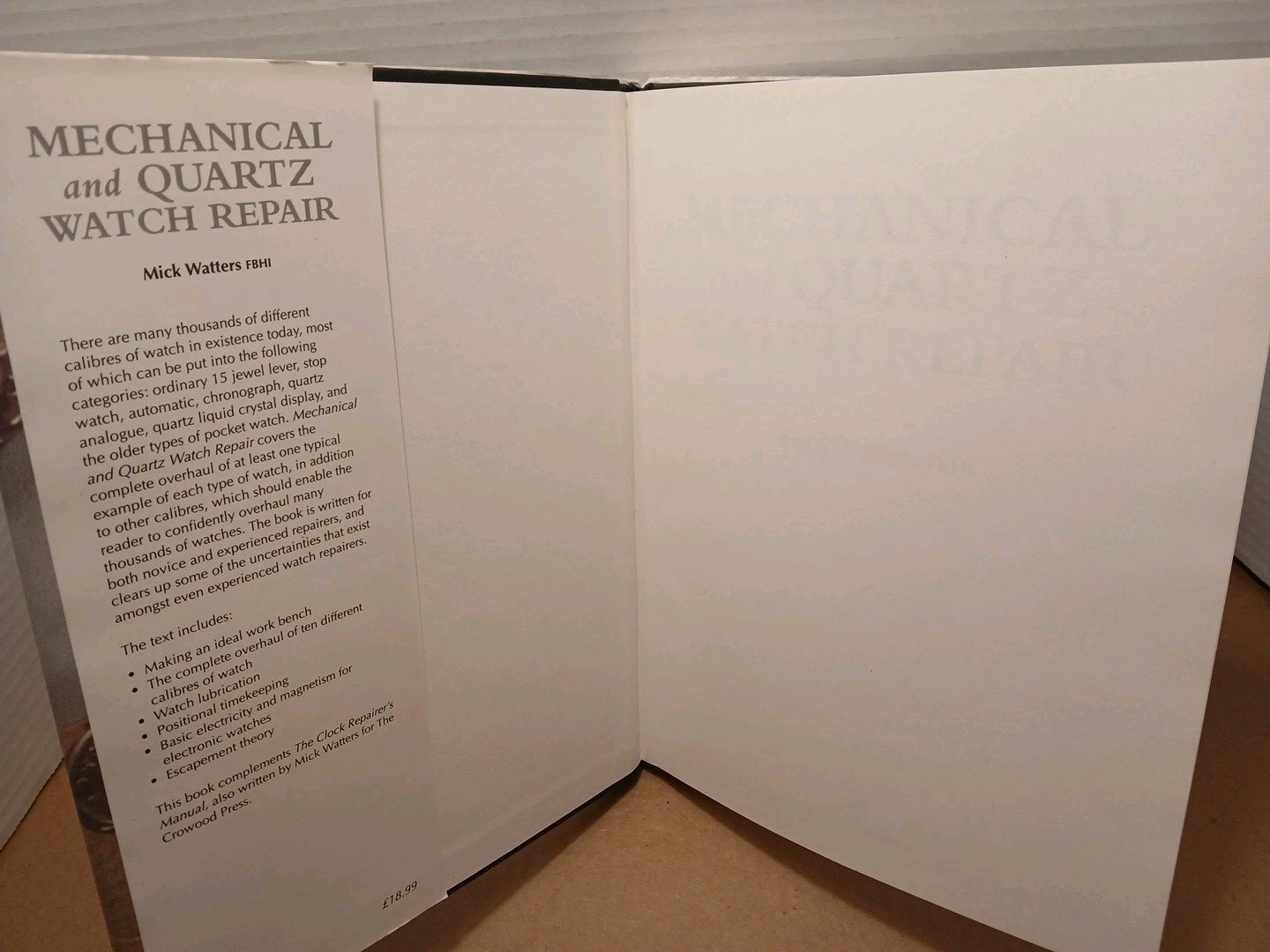 Mechanical & Quartz Watch Repair by Mick Watters FBHI – 2005 – Illustrated HCDJ