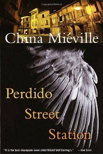 Perdido Street Station – Paperback By MiÃ©ville, China – GOOD