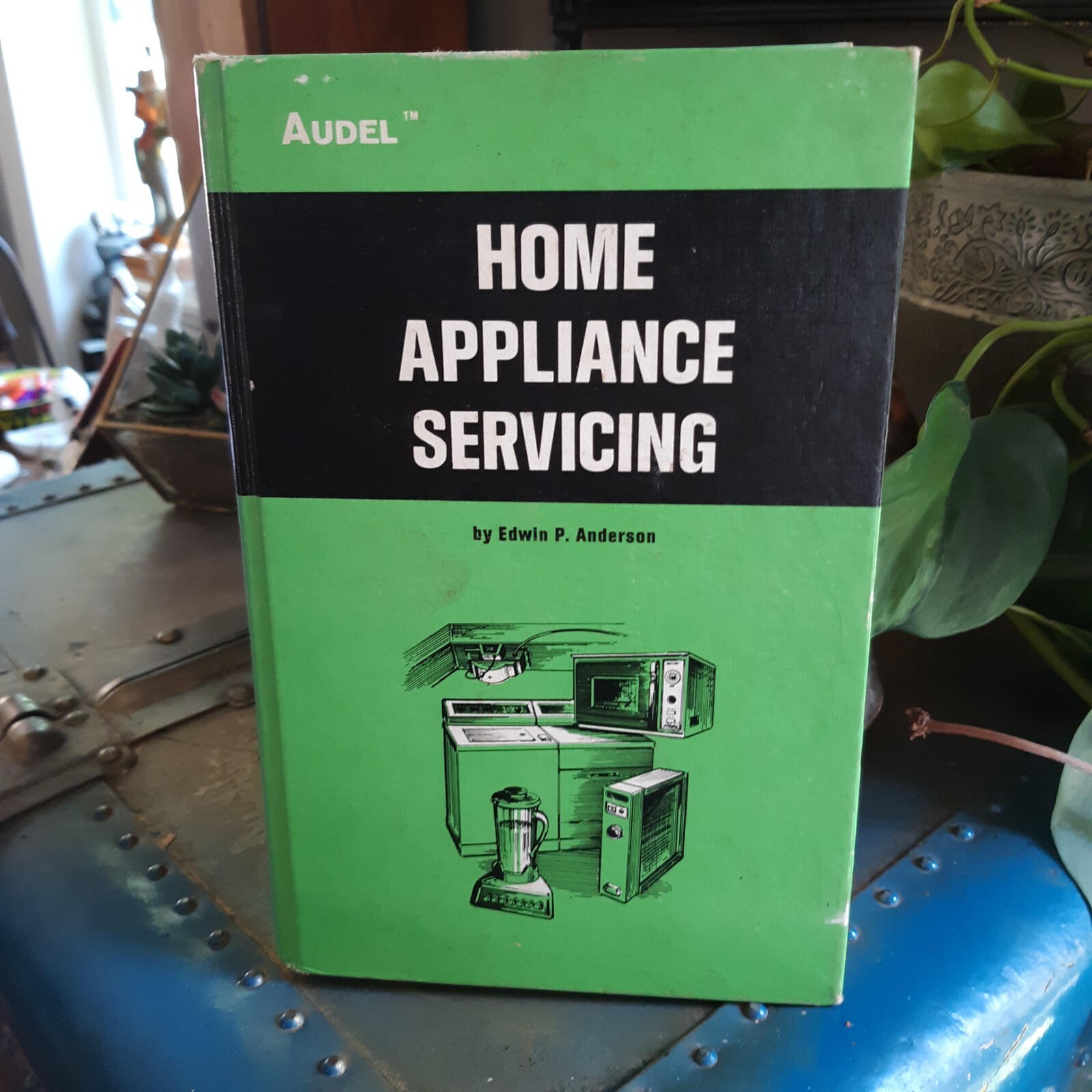 1975 Audel Home Appliance Servicing by Edwin P Anderson 3rd Edition 2nd Printing