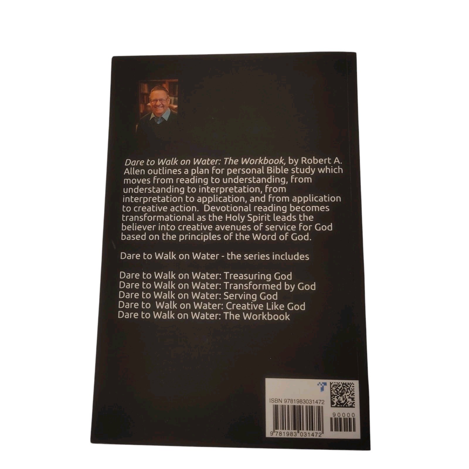 Dare To Walk On Water Workbook Robert A. Allen 26 Dares Bible Study Guide Action