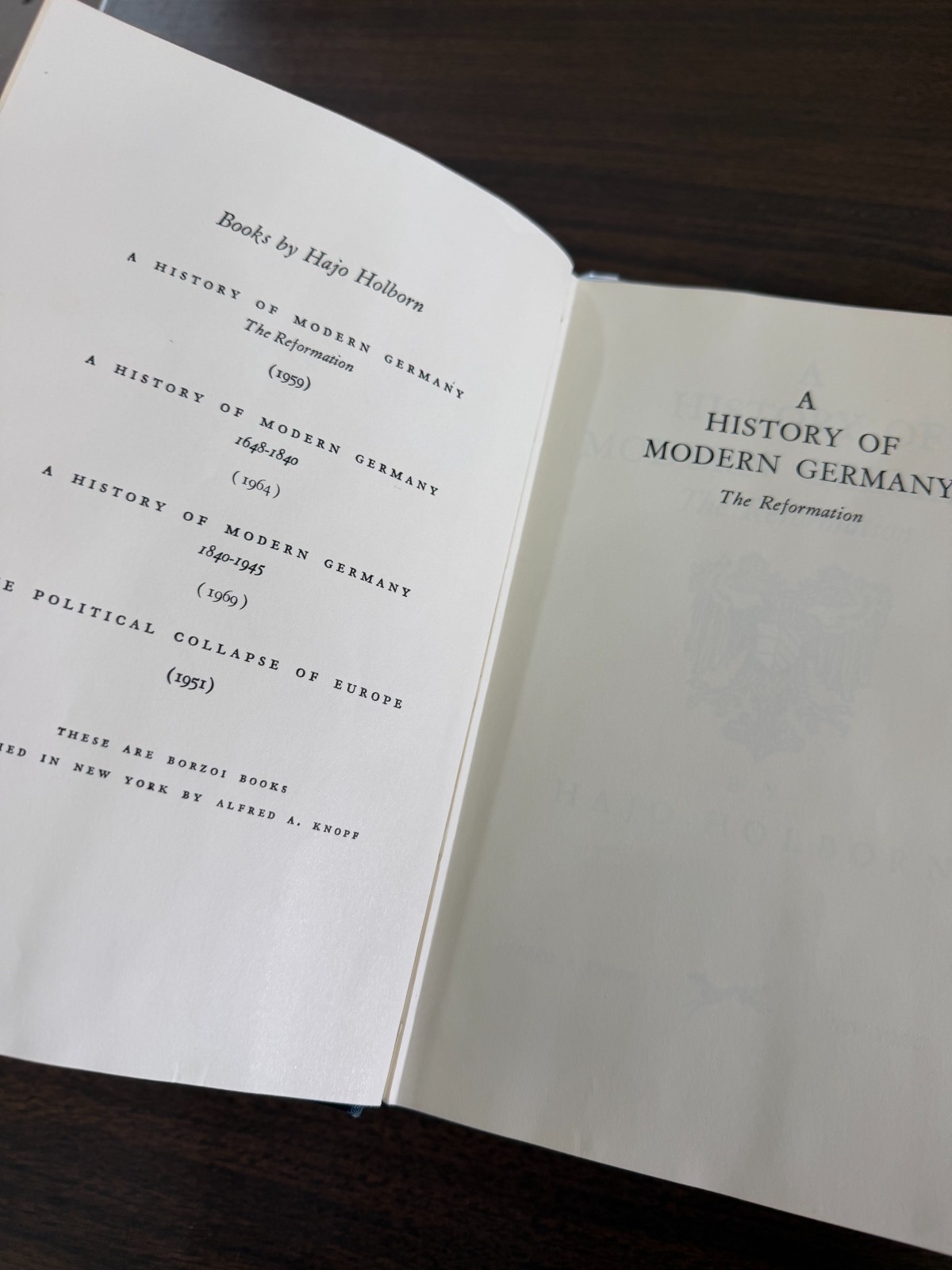 A History of Modern Germany, Lot of 3 (Reform, 1648-1840, 1840-1945) Holborn