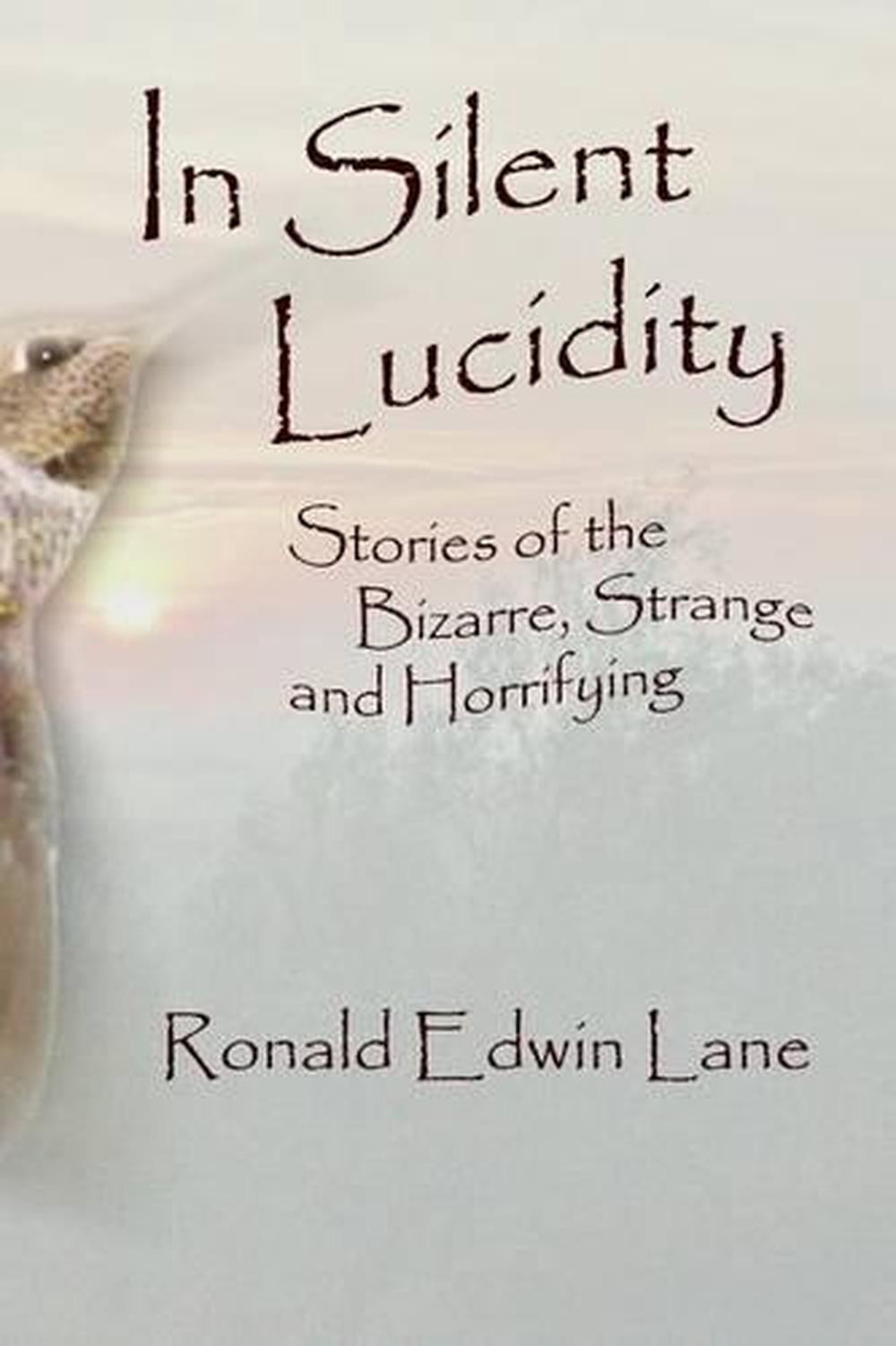 In Silent Lucidity by Ronald Edwin Lane (English) Paperback Book
