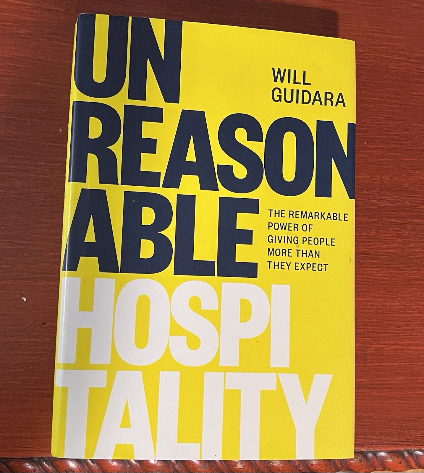 Unreasonable Hospitality by Will Guidara, Hardcover Book…..