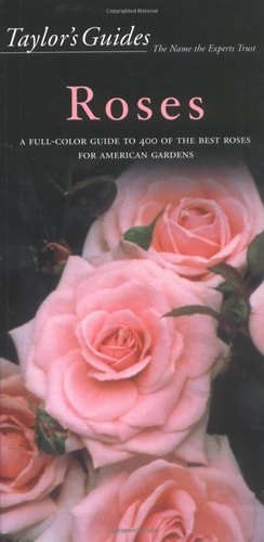 Taylor’s Guide to Roses (Taylor’s Guides to Gardening) by Peter Schneider, Accep