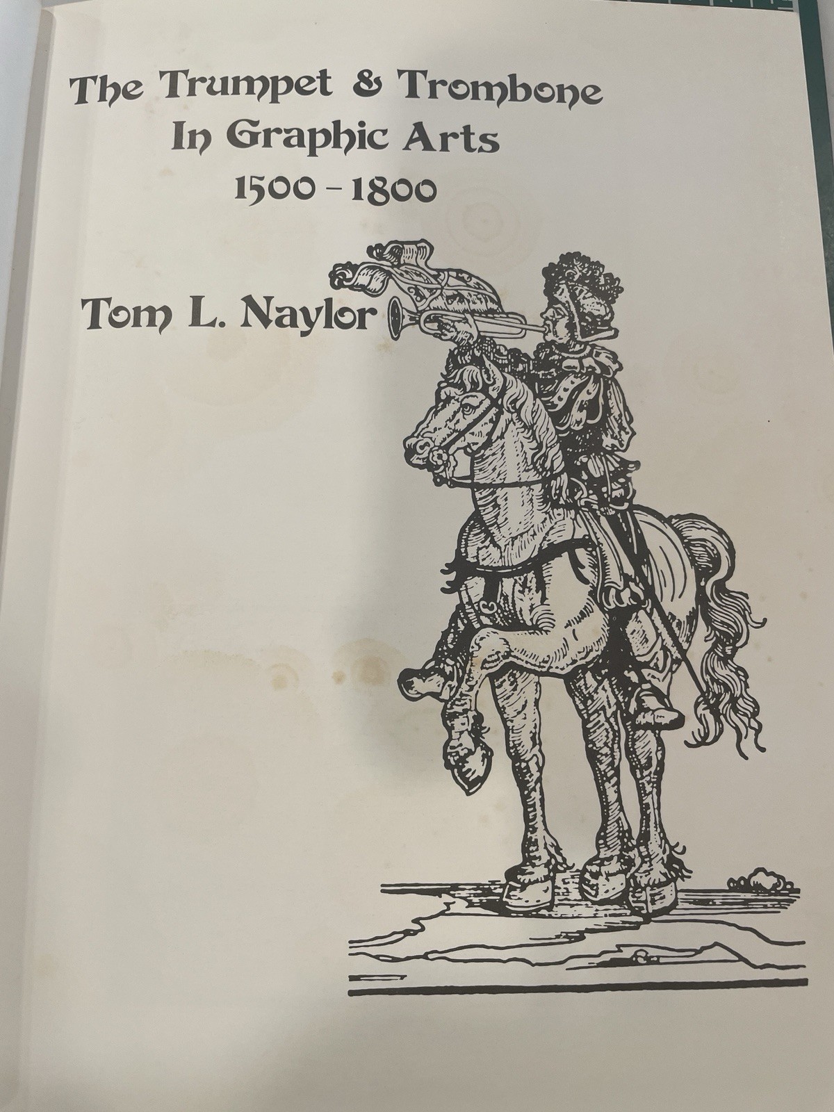 The Trumpet & Trombone in Graphic Arts 1500 – 1800 | Tom L. Naylor