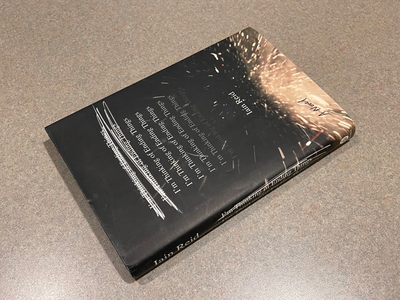 I’m Thinking of Ending Things by Iain Reid (First Edition 2nd Printing Hardcover