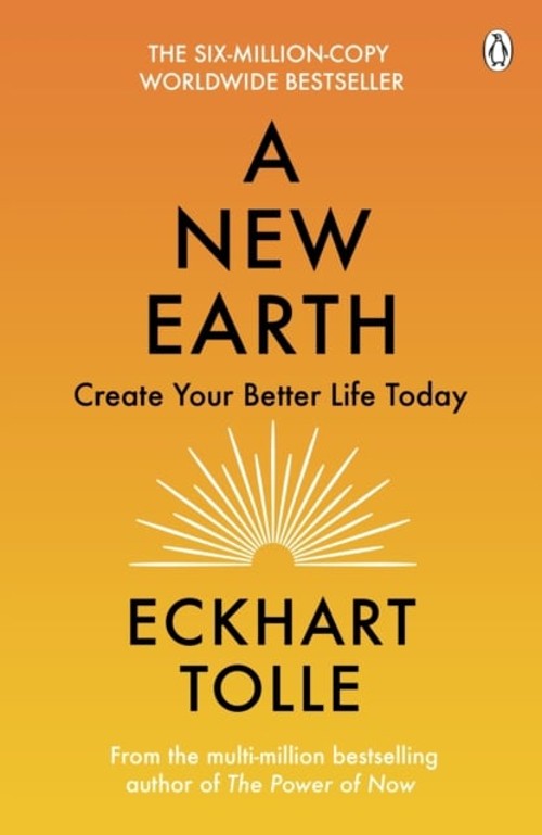 A New Earth : Create a Better Life Paperback Eckhart Tolle
