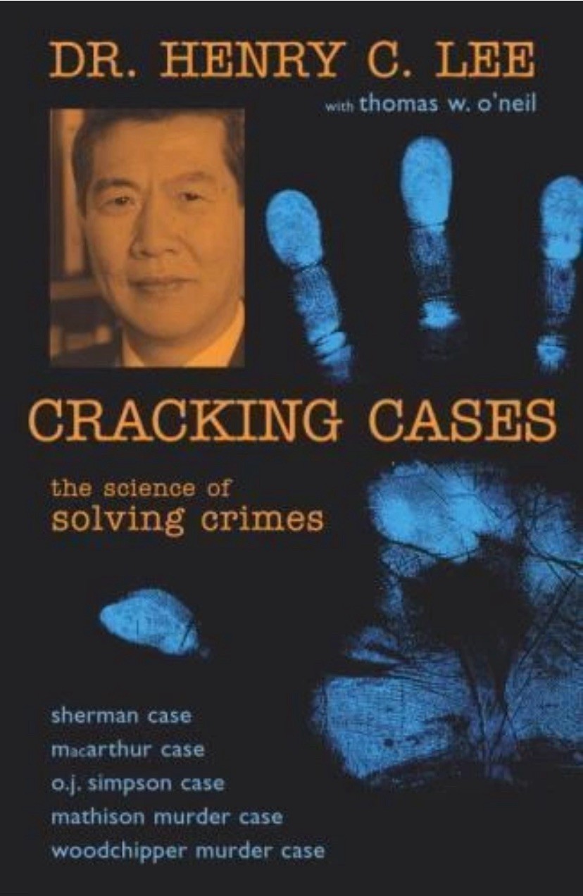 Cracking Cases : The Science of Solving Crimes by Thomas W. O’Neill and Henry C.