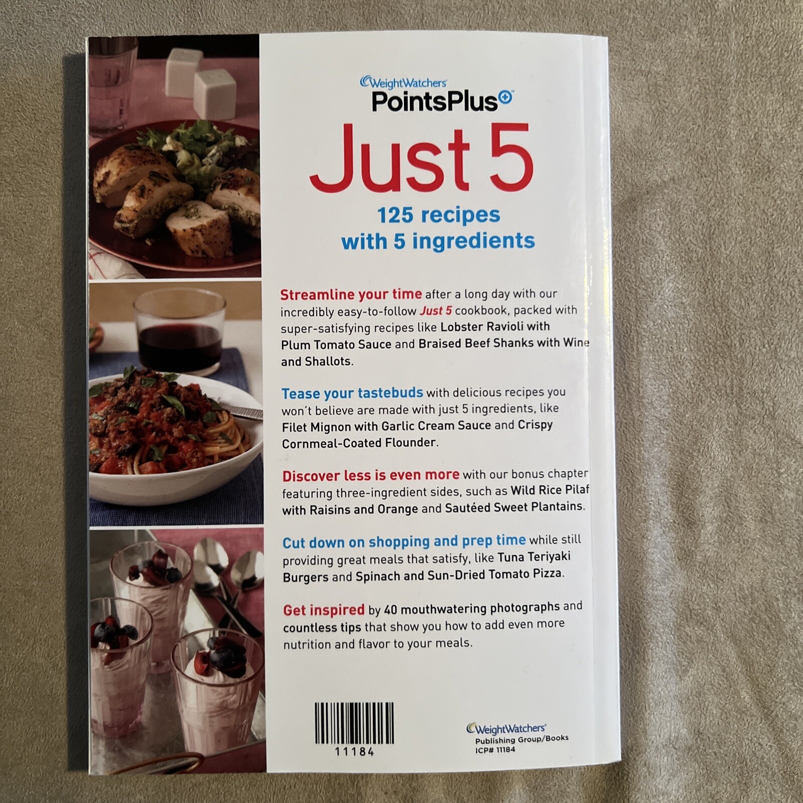 WeightWatchers PointsPlus Just 5 Ingredients Cookbook~208 pages 2011 Illustrated