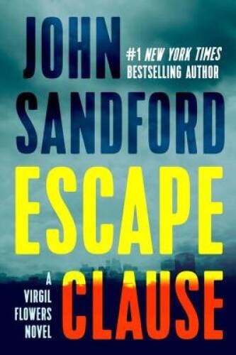 Escape Clause (A Virgil Flowers Novel) – Hardcover By Sandford, John – GOOD