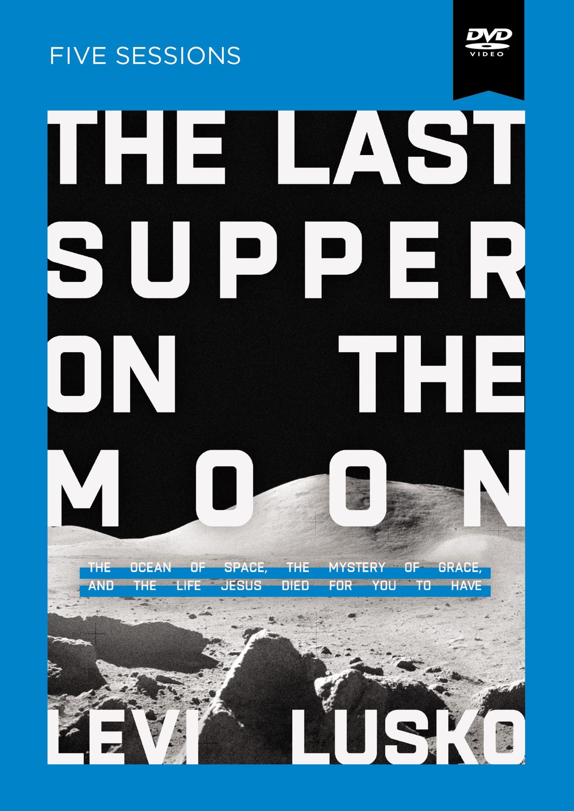 The Last Supper on the Moon Video Study: The Ocean of Space, the Mystery of …
