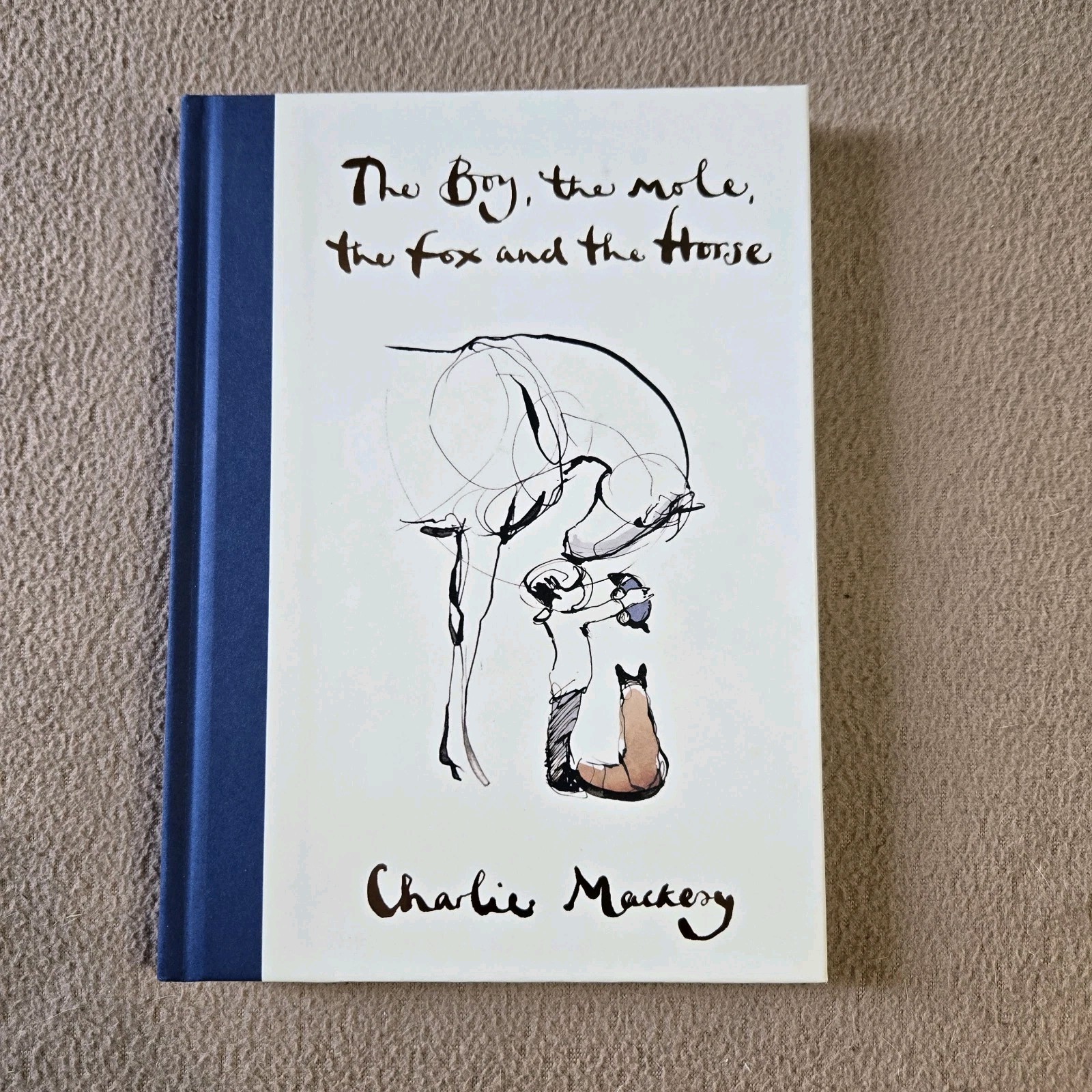 The Boy the Mole the Fox and the Horse, Mackesy, 1st US Edition/1st Printing, HC