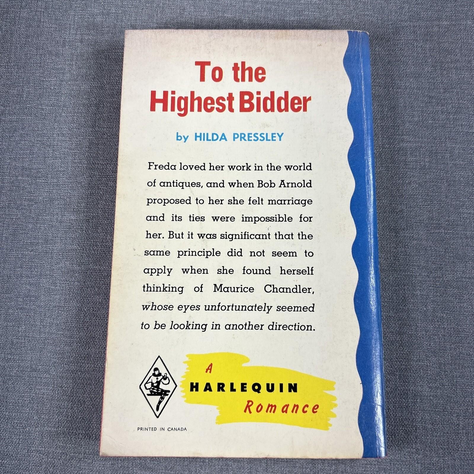 To The Highest Bidder by Hilda Pressley 1971 Harlequin Romance Paperback Book