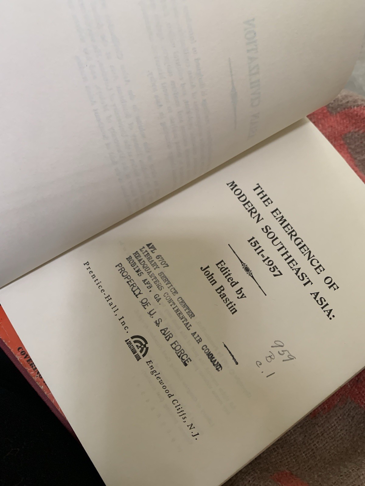 The Emergence Of Modern Southeast Asia 1511-1957 by John Bastin