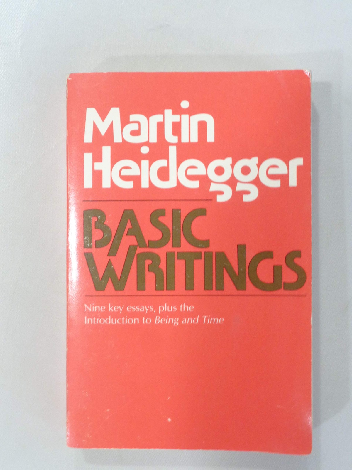 Basic Writings from Being and Time (1927) to The Task of Thinking (1964)