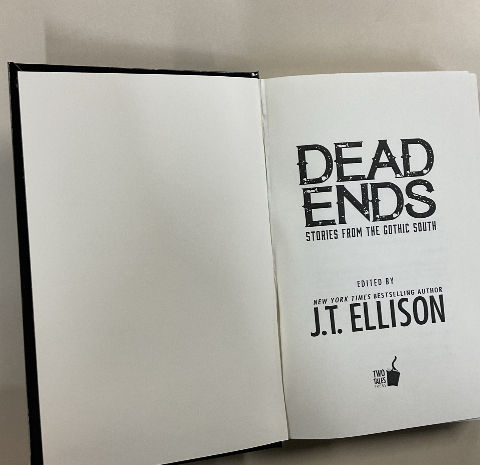 Dead Ends 12 Stories from the Gothic South J T Ellison HC 2017 Anthology