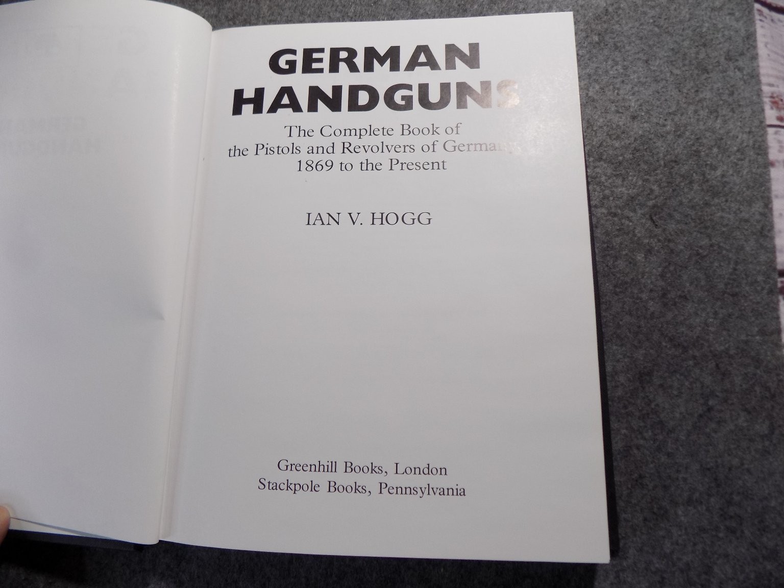 German Handguns Ian V. Hogg 2001 First Edition Military Firearms Reference