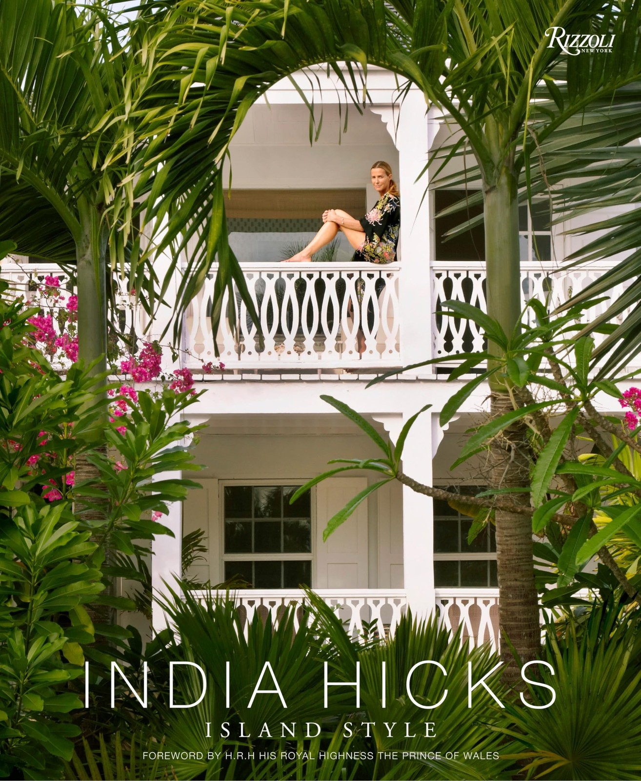 India Hicks: Island Style by Hicks, India [Hardcover]